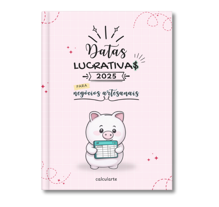Datas Lucrativas 2025 para negócios artesanais